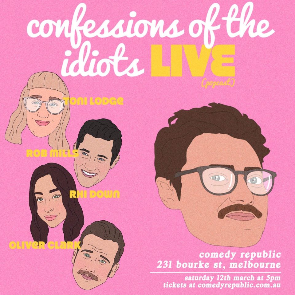 LIVE SHOW - Rob Mills, Toni Lodge, Oliver Clark, Rhi Down on Confessions Of The Idiots!